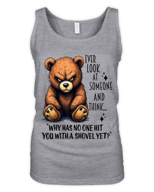 Cute Bear Ever Look At Someone And Think Why TShirt Women's Tank Top