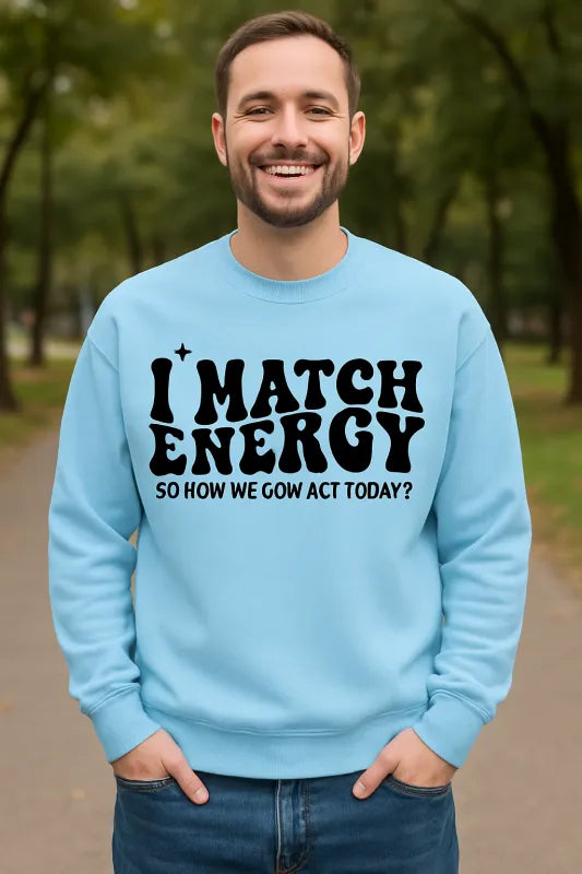 Energy Match-Up: Style Your Step! - Unisex Sweatshirt